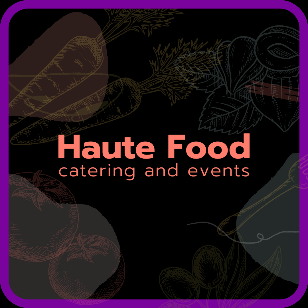 Haute Food
